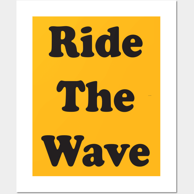 Ride The Wave Wall Art by Brain Zaps Suck